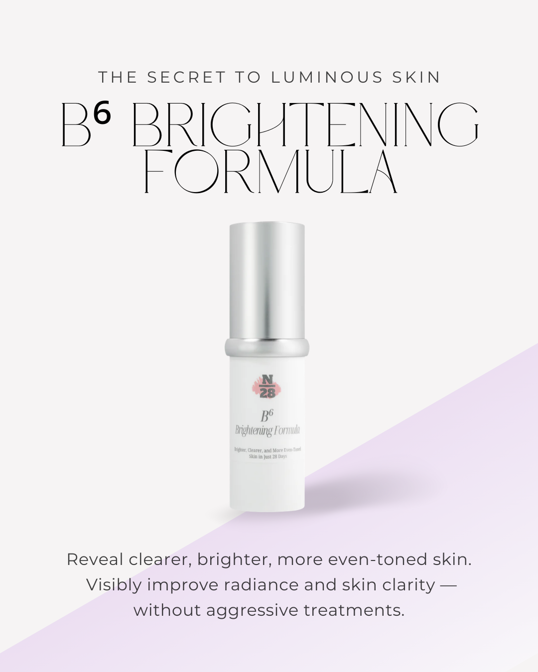 B⁶ Brightening Formula